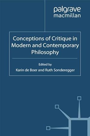 Seller image for Conceptions of Critique in Modern and Contemporary Philosophy for sale by BuchWeltWeit Ludwig Meier e.K.