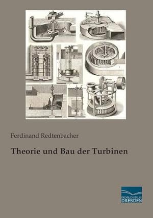 Seller image for Theorie und Bau der Turbinen for sale by BuchWeltWeit Ludwig Meier e.K.