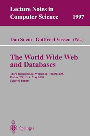 Immagine del venditore per The World Wide Web and Databases venduto da BuchWeltWeit Ludwig Meier e.K.