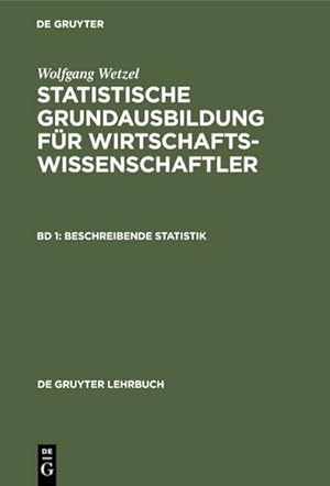 Immagine del venditore per Beschreibende Statistik venduto da BuchWeltWeit Ludwig Meier e.K.