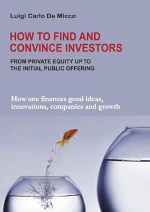 Seller image for How to find and convince investors for sale by BuchWeltWeit Ludwig Meier e.K.