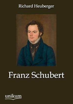 Imagen del vendedor de Franz Schubert a la venta por BuchWeltWeit Ludwig Meier e.K.