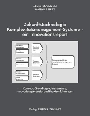 Seller image for Zukunftstechnologie Komplexittsmanagement-Systeme - ein Innovationsreport for sale by BuchWeltWeit Ludwig Meier e.K.