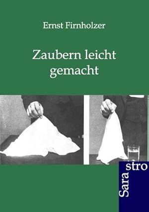 Seller image for Zaubern leicht gemacht for sale by BuchWeltWeit Ludwig Meier e.K.