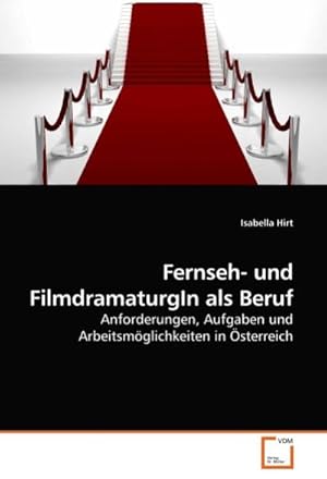 Seller image for Fernseh- und FilmdramaturgIn als Beruf for sale by BuchWeltWeit Ludwig Meier e.K.