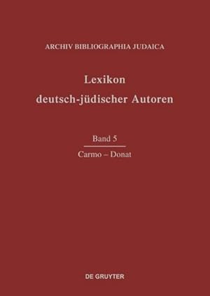 Seller image for Lexikon deutsch-jdischer Autoren Carmo - Donat for sale by BuchWeltWeit Ludwig Meier e.K.