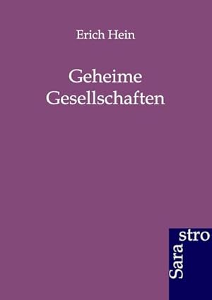 Seller image for Geheime Gesellschaften for sale by BuchWeltWeit Ludwig Meier e.K.