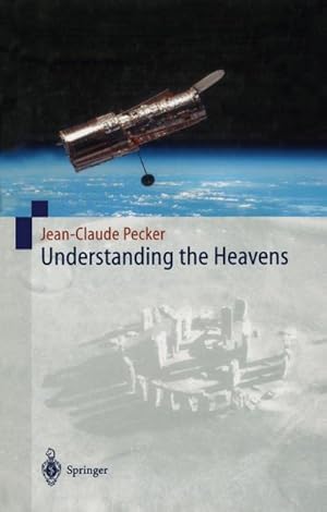 Imagen del vendedor de Understanding the Heavens a la venta por BuchWeltWeit Ludwig Meier e.K.