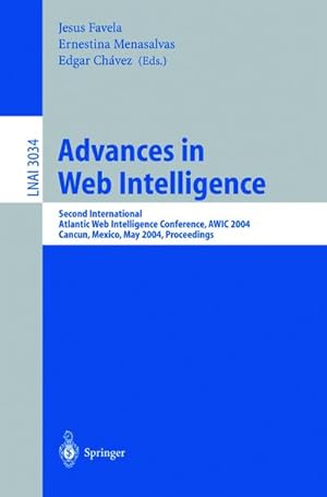 Bild des Verkufers fr Advances in Web Intelligence zum Verkauf von BuchWeltWeit Ludwig Meier e.K.