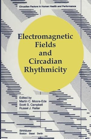 Immagine del venditore per Electromagnetic Fields and Circadian Rhythmicity venduto da BuchWeltWeit Ludwig Meier e.K.