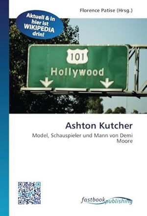 Imagen del vendedor de Ashton Kutcher a la venta por BuchWeltWeit Ludwig Meier e.K.