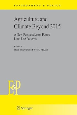 Seller image for Agriculture and Climate Beyond 2015 for sale by BuchWeltWeit Ludwig Meier e.K.