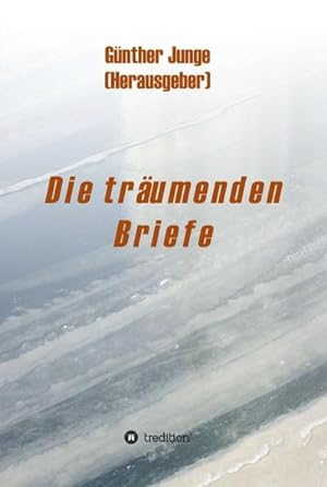 Seller image for Die trumenden Briefe for sale by BuchWeltWeit Ludwig Meier e.K.