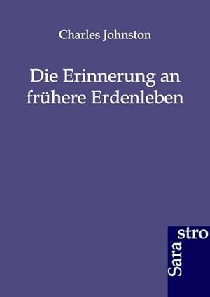 Seller image for Die Erinnerung an frhere Erdenleben for sale by BuchWeltWeit Ludwig Meier e.K.