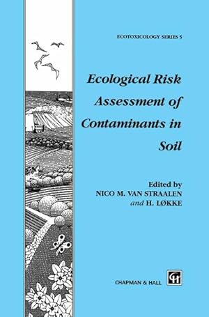 Imagen del vendedor de Ecological Risk Assessment of Contaminants in Soil a la venta por BuchWeltWeit Ludwig Meier e.K.