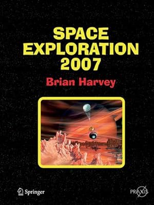 Seller image for Space Exploration 2007 for sale by BuchWeltWeit Ludwig Meier e.K.