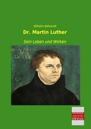 Seller image for Dr. Martin Luther for sale by BuchWeltWeit Ludwig Meier e.K.