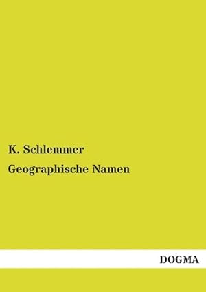 Immagine del venditore per Geographische Namen venduto da BuchWeltWeit Ludwig Meier e.K.