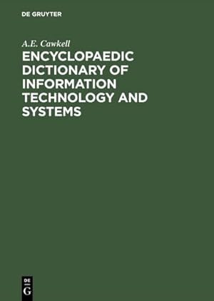 Bild des Verkufers fr Encyclopaedic Dictionary of Information Technology and Systems zum Verkauf von BuchWeltWeit Ludwig Meier e.K.