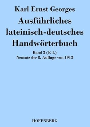 Immagine del venditore per Ausfhrliches lateinisch-deutsches Handwrterbuch venduto da BuchWeltWeit Ludwig Meier e.K.