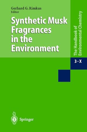 Immagine del venditore per Synthetic Musk Fragrances in the Environment venduto da BuchWeltWeit Ludwig Meier e.K.