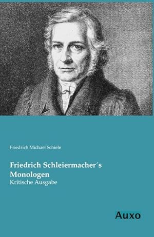 Imagen del vendedor de Friedrich Schleiermacher s Monologen a la venta por BuchWeltWeit Ludwig Meier e.K.