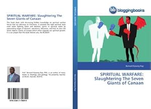 Imagen del vendedor de SPIRITUAL WARFARE: Slaughtering The Seven Giants of Canaan a la venta por BuchWeltWeit Ludwig Meier e.K.