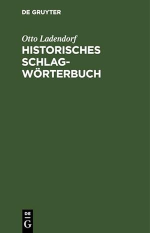 Immagine del venditore per Historisches Schlagwrterbuch venduto da BuchWeltWeit Ludwig Meier e.K.