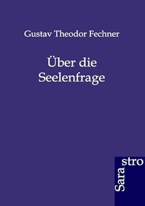 Seller image for ber die Seelenfrage for sale by BuchWeltWeit Ludwig Meier e.K.