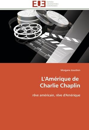 Image du vendeur pour L'Amrique de Charlie Chaplin mis en vente par BuchWeltWeit Ludwig Meier e.K.