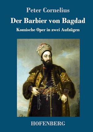 Seller image for Der Barbier von Bagdad for sale by BuchWeltWeit Ludwig Meier e.K.
