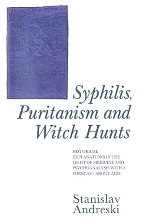 Immagine del venditore per Syphilis, Puritanism and Witch Hunts venduto da BuchWeltWeit Ludwig Meier e.K.