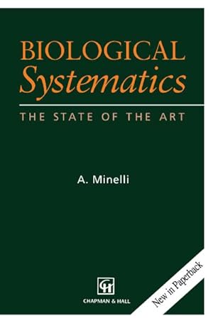 Seller image for Biological Systematics: The State of the Art for sale by BuchWeltWeit Ludwig Meier e.K.