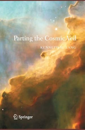 Seller image for Parting the Cosmic Veil for sale by BuchWeltWeit Ludwig Meier e.K.