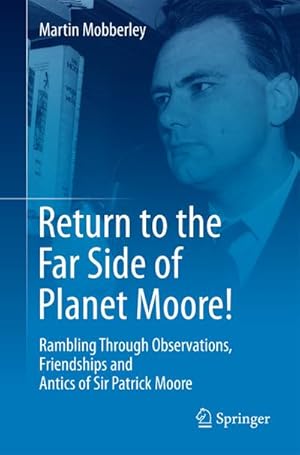 Imagen del vendedor de Return to the Far Side of Planet Moore! a la venta por BuchWeltWeit Ludwig Meier e.K.