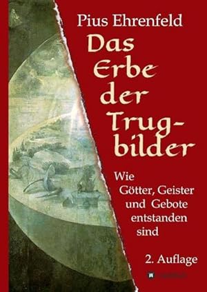 Bild des Verkufers fr Das Erbe der Trugbilder zum Verkauf von BuchWeltWeit Ludwig Meier e.K.