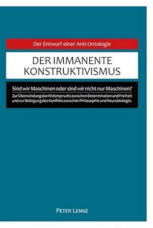 Seller image for Der immanente Konstruktivismus for sale by BuchWeltWeit Ludwig Meier e.K.