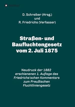 Imagen del vendedor de Straen- und Baufluchtengesetz vom 2. Juli 1875 a la venta por BuchWeltWeit Ludwig Meier e.K.