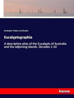 Image du vendeur pour Eucalyptographia mis en vente par BuchWeltWeit Ludwig Meier e.K.