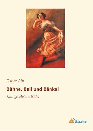 Bild des Verkufers fr Bhne, Ball und Bnkel zum Verkauf von BuchWeltWeit Ludwig Meier e.K.