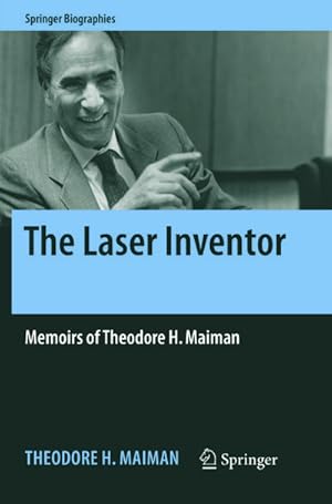 Seller image for The Laser Inventor for sale by BuchWeltWeit Ludwig Meier e.K.