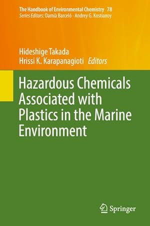 Image du vendeur pour Hazardous Chemicals Associated with Plastics in the Marine Environment mis en vente par BuchWeltWeit Ludwig Meier e.K.