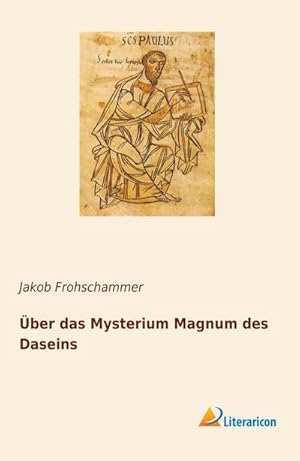 Bild des Verkufers fr ber das Mysterium Magnum des Daseins zum Verkauf von BuchWeltWeit Ludwig Meier e.K.