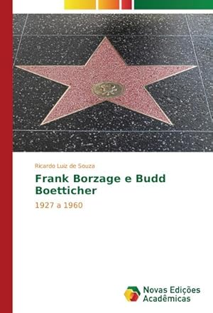 Imagen del vendedor de Frank Borzage e Budd Boetticher a la venta por BuchWeltWeit Ludwig Meier e.K.