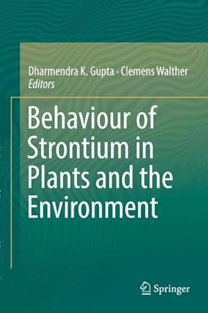 Bild des Verk�ufers f�r Behaviour of Strontium in Plants and the Environment zum Verkauf von BuchWeltWeit Ludwig Meier e.K.