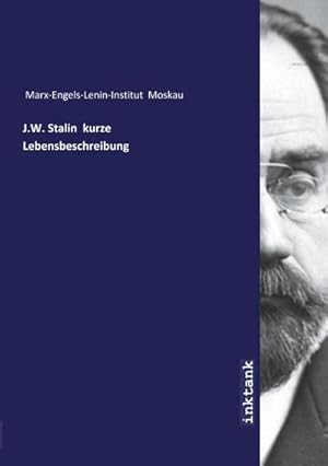 Seller image for J.W. Stalin kurze Lebensbeschreibung for sale by BuchWeltWeit Ludwig Meier e.K.
