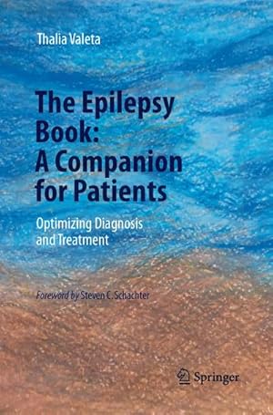 Imagen del vendedor de The Epilepsy Book: A Companion for Patients a la venta por BuchWeltWeit Ludwig Meier e.K.