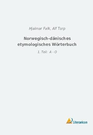 Seller image for Norwegisch-dnisches etymologisches Wrterbuch for sale by BuchWeltWeit Ludwig Meier e.K.