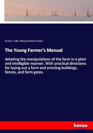 Seller image for The Young Farmer's Manual for sale by BuchWeltWeit Ludwig Meier e.K.