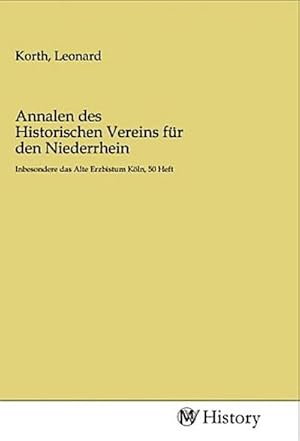 Seller image for Annalen des Historischen Vereins fr den Niederrhein for sale by BuchWeltWeit Ludwig Meier e.K.